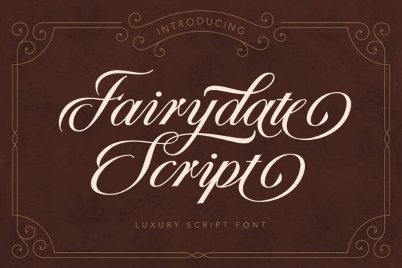Fairydate: A Luxurious Script Font